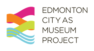 Edmonton City as Museum Project ECAMP